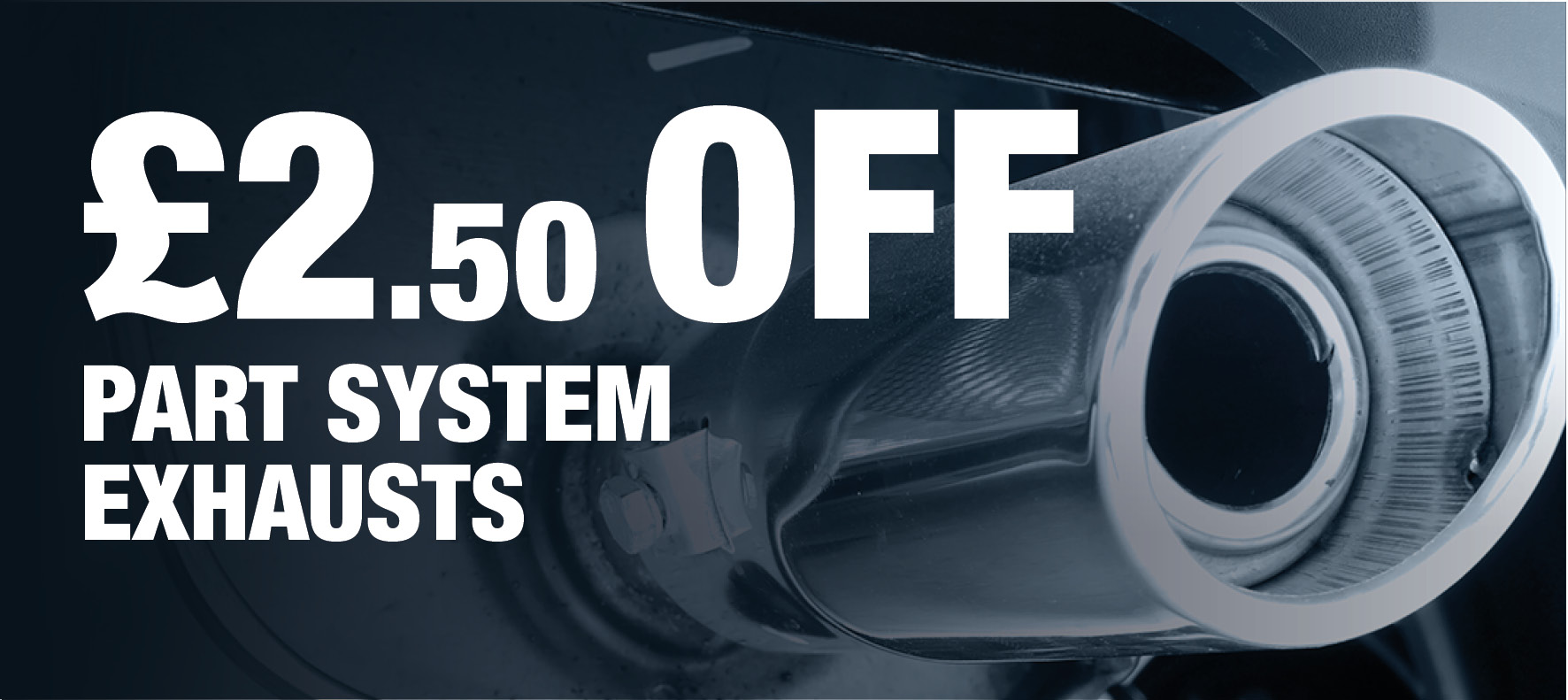 Save £2.50 on Part System Exhausts at Formula One Autocentres