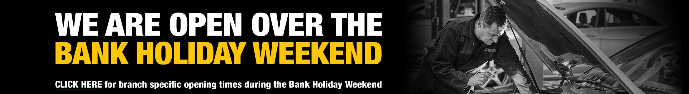 Bank Holiday Opening